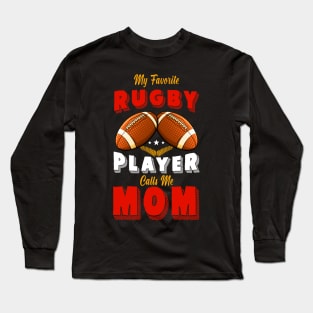 My Favorite Player Calls Me Mom Football Long Sleeve T-Shirt